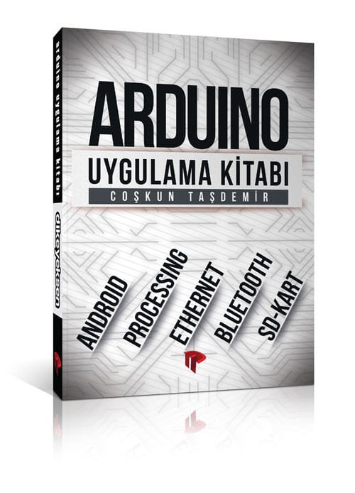 Arduino Uygulama Kitabı Çıktı!